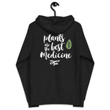 Plants are the Best Medicine Hoodie
