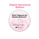 What Triggered the Obesity Epidemic?