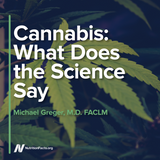 Cannabis: What Does the Science Say [Digital Download]