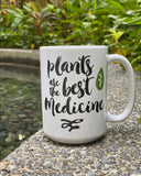 Plants are the Best Medicine Mug
