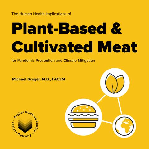 The Human Health Implications of Plant-Based and Cultivated Meat for Pandemic Prevention and Climate Mitigation