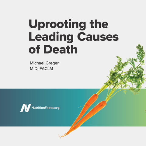 Uprooting the Leading Causes of Death [Digital Download]