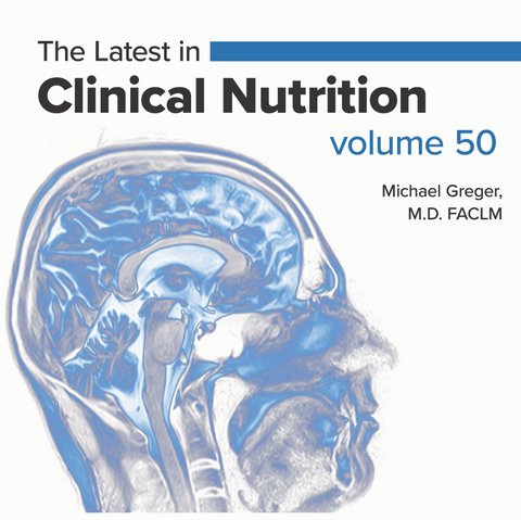 Latest in Clinical Nutrition - Volume 50 [Digital Download]