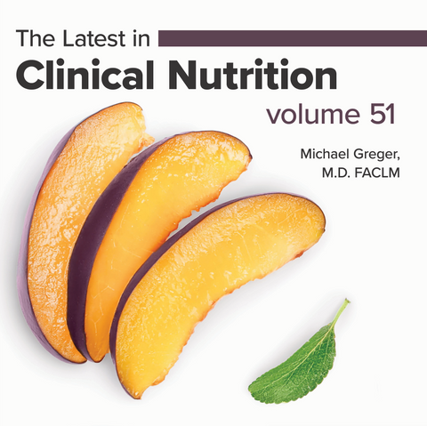 Latest in Clinical Nutrition - Volume 51 [Digital Download]