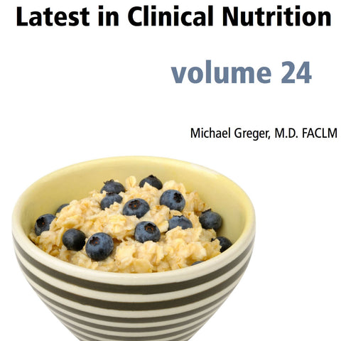Latest in Clinical Nutrition - Volume 24 [Digital Download]