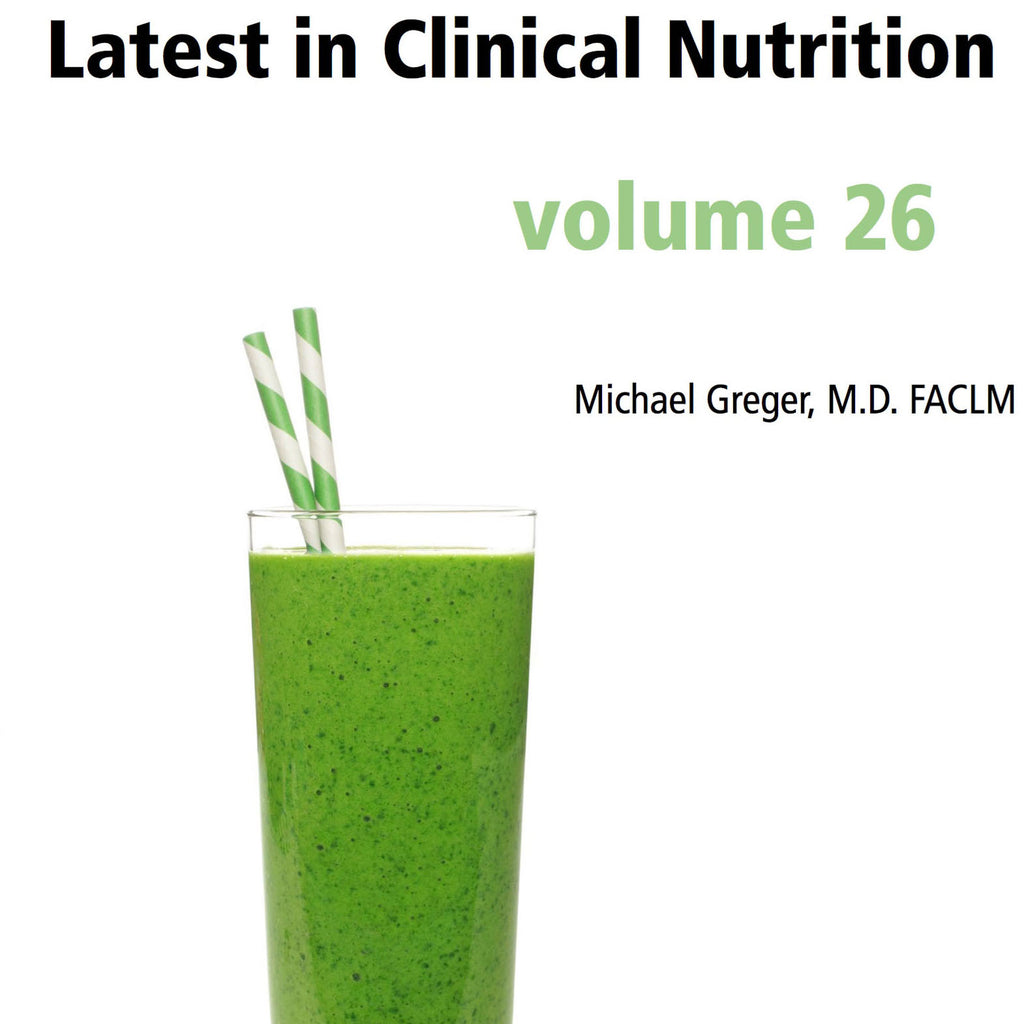Latest in Clinical Nutrition - Volume 26 [Digital Download]