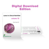 Latest in Clinical Nutrition - Volume 15 [Digital Download]