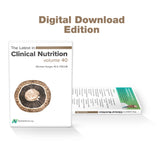 Latest in Clinical Nutrition - Volume 40 [Digital Download]